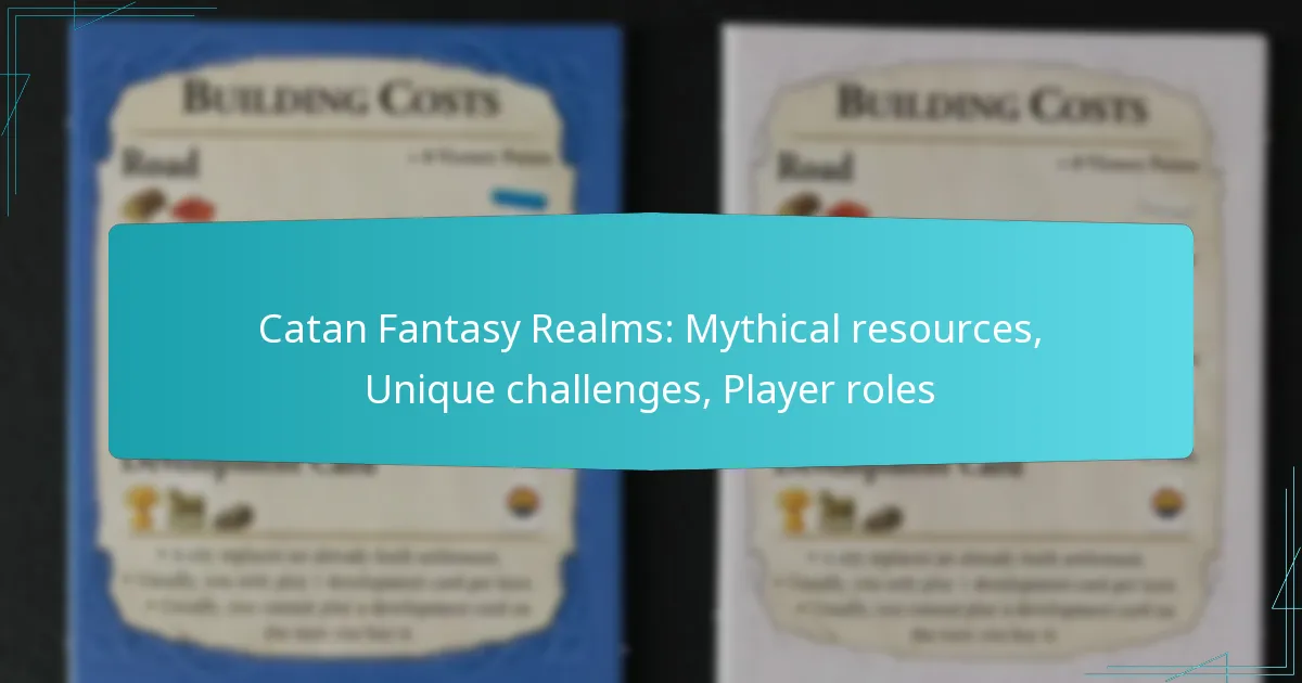Catan Fantasy Realms: Mythical resources, Unique challenges, Player roles