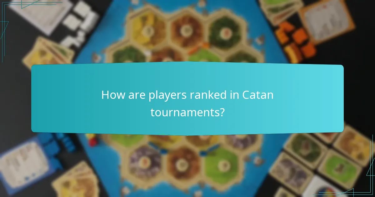 How are players ranked in Catan tournaments?