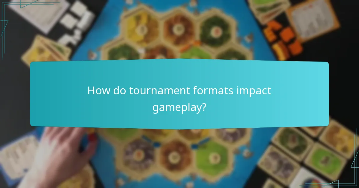 How do tournament formats impact gameplay?