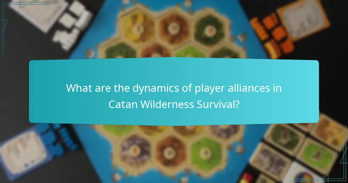 What are the dynamics of player alliances in Catan Wilderness Survival?