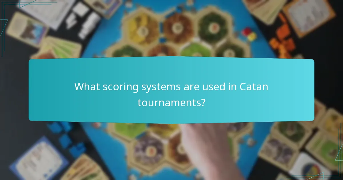 What scoring systems are used in Catan tournaments?